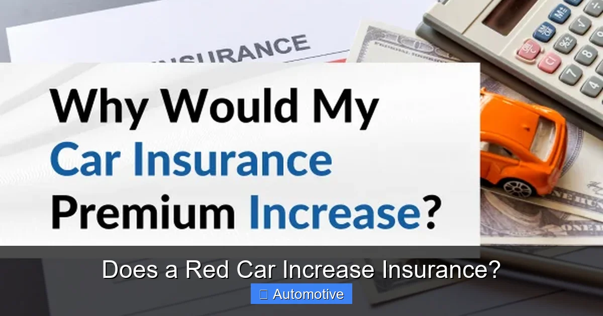 Does a Red Car Increase Insurance?