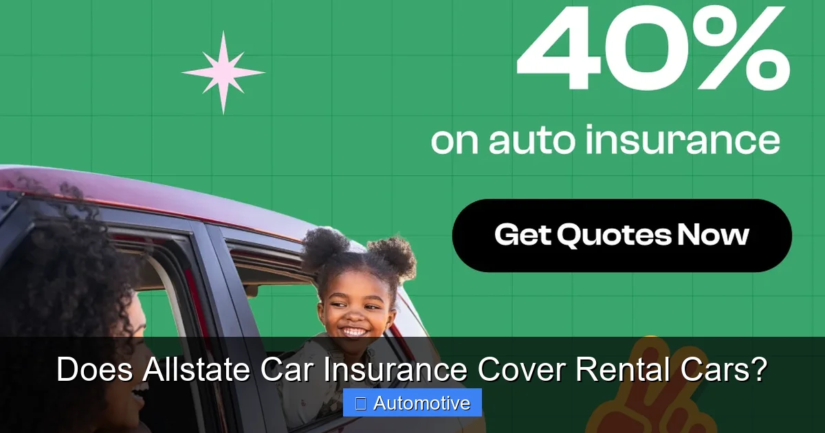 Does Allstate Car Insurance Cover Rental Cars?