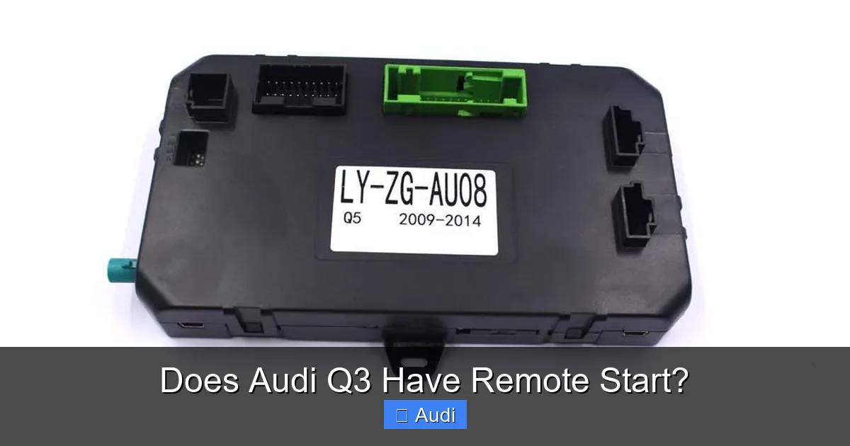 Does Audi Q3 Have Remote Start?