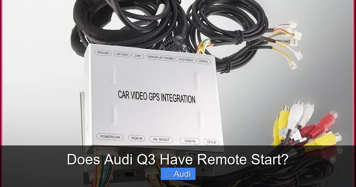 Does Audi Q3 Have Remote Start?