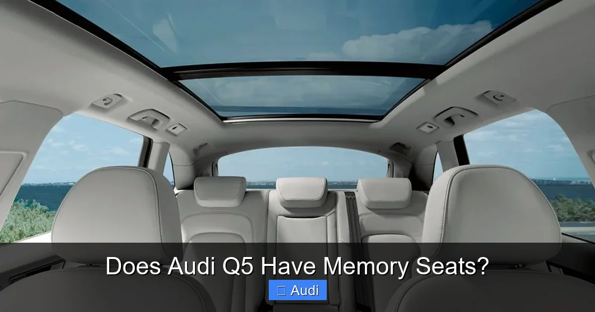 Does Audi Q5 Have Memory Seats?