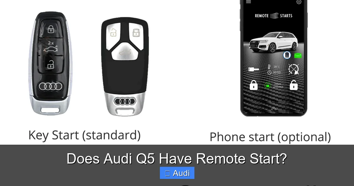 Does Audi Q5 Have Remote Start?