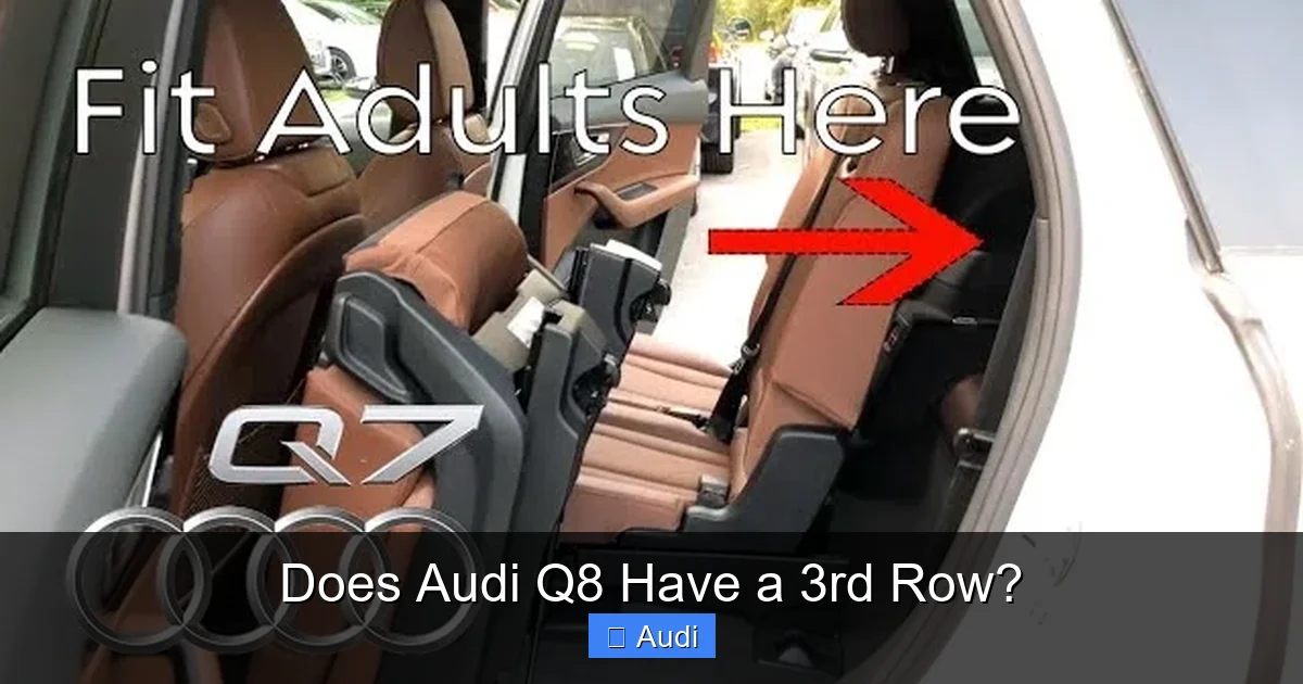 Does Audi Q8 Have a 3rd Row?