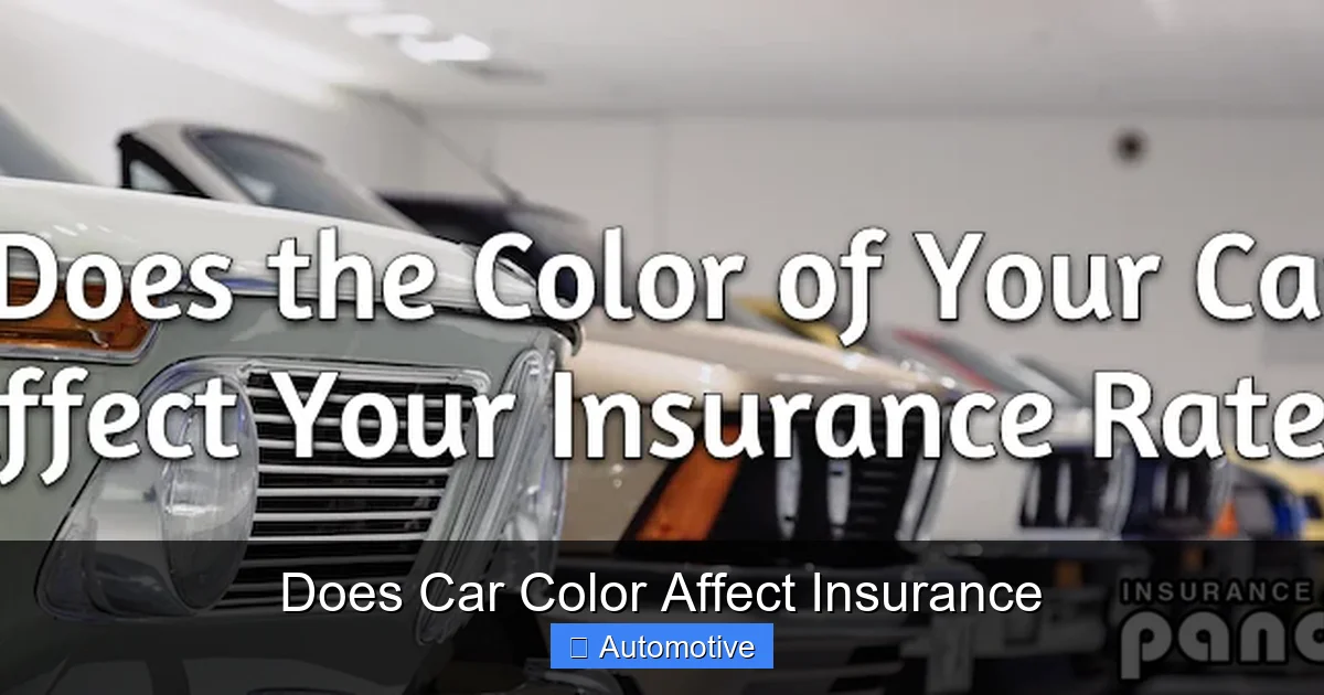 Does Car Color Affect Insurance