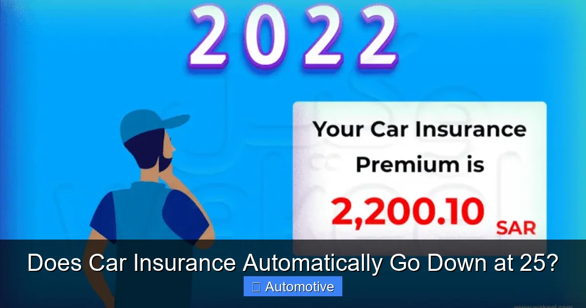 Does Car Insurance Automatically Go Down at 25?