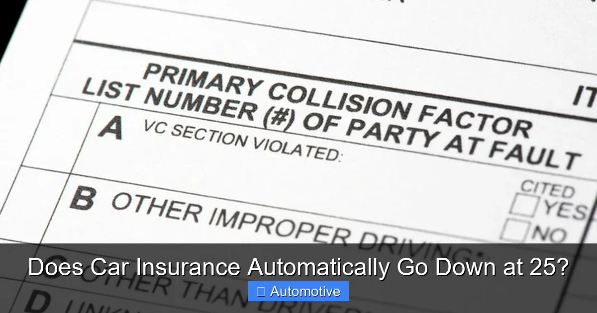 Does Car Insurance Automatically Go Down at 25?