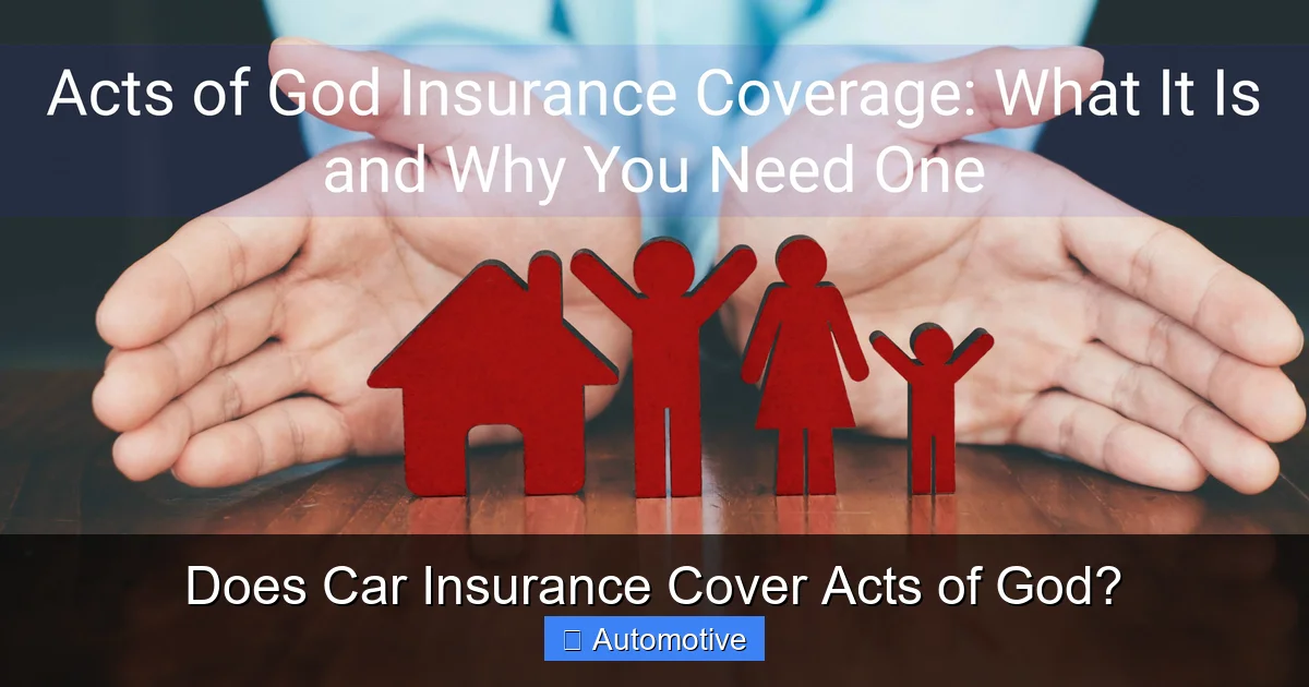 Does Car Insurance Cover Acts of God?
