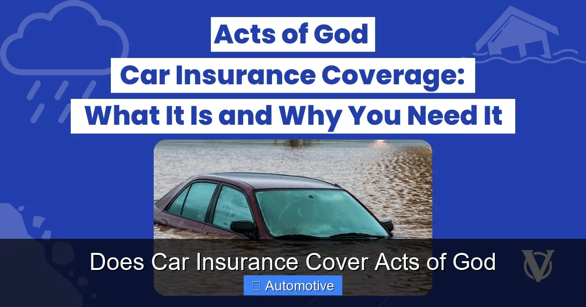 Does Car Insurance Cover Acts of God
