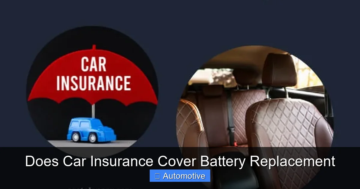 Does Car Insurance Cover Battery Replacement