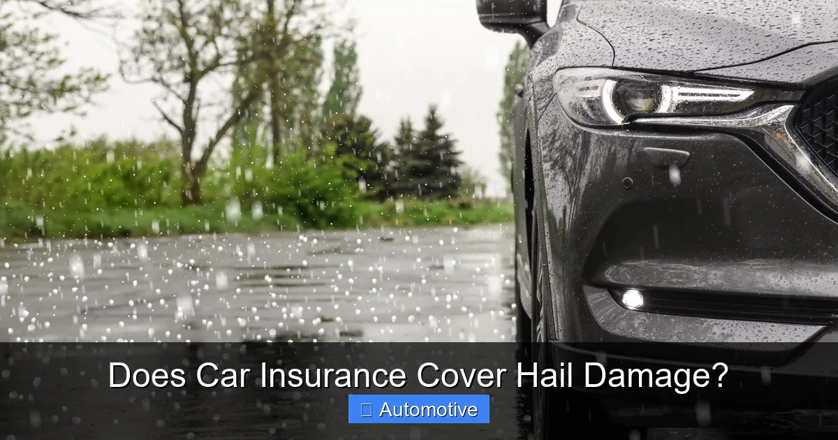 Does Car Insurance Cover Hail Damage?