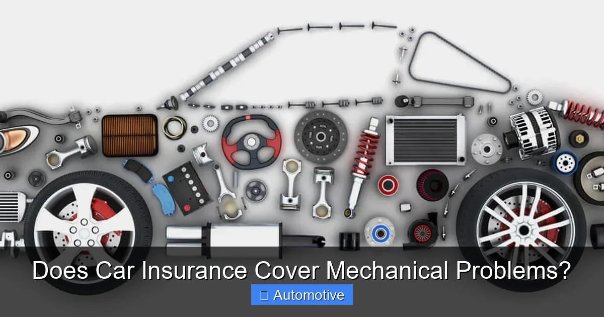 Does Car Insurance Cover Mechanical Problems?