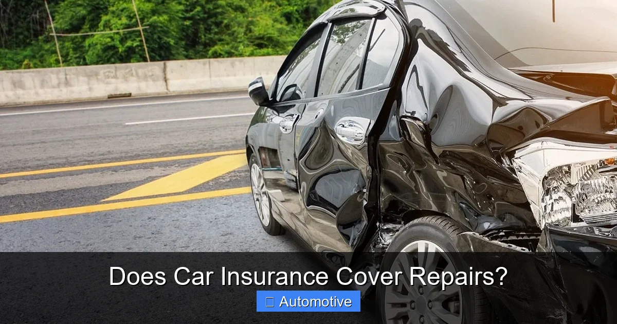 Does Car Insurance Cover Repairs?