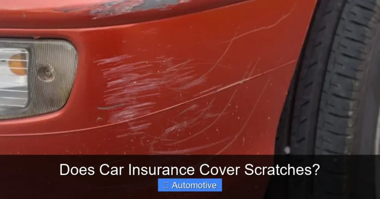 Does Car Insurance Cover Scratches?
