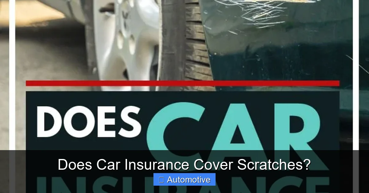 Does Car Insurance Cover Scratches?