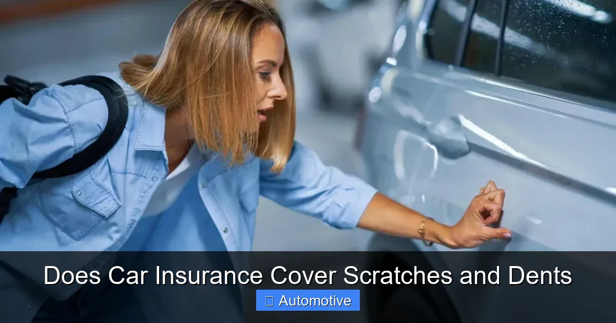 Does Car Insurance Cover Scratches and Dents