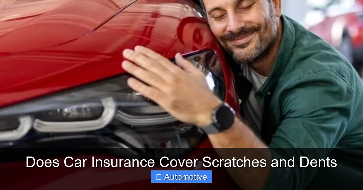 Does Car Insurance Cover Scratches and Dents