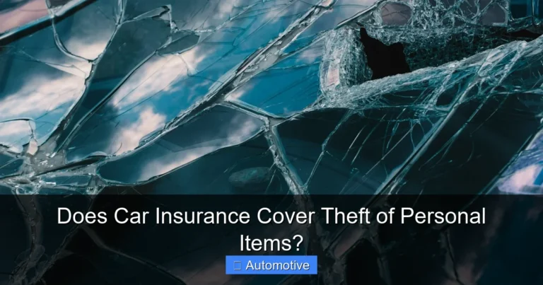 Does Car Insurance Cover Theft of Personal Items?
