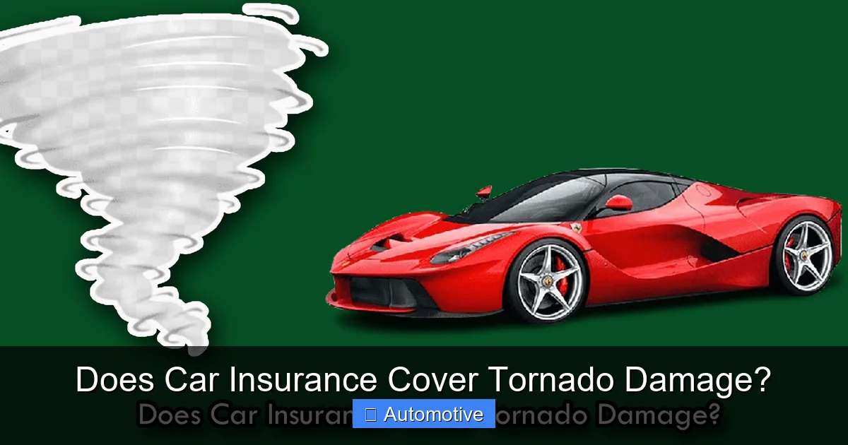 Does Car Insurance Cover Tornado Damage?