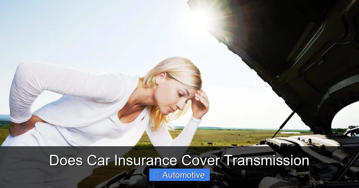 Does Car Insurance Cover Transmission