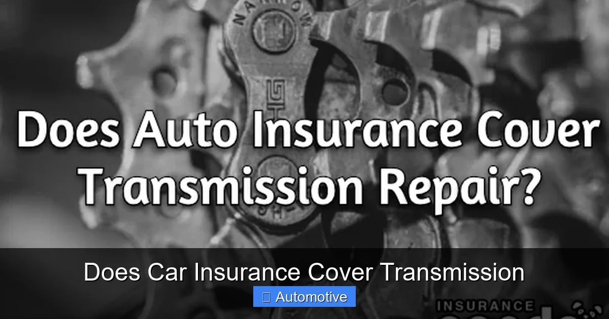 Does Car Insurance Cover Transmission