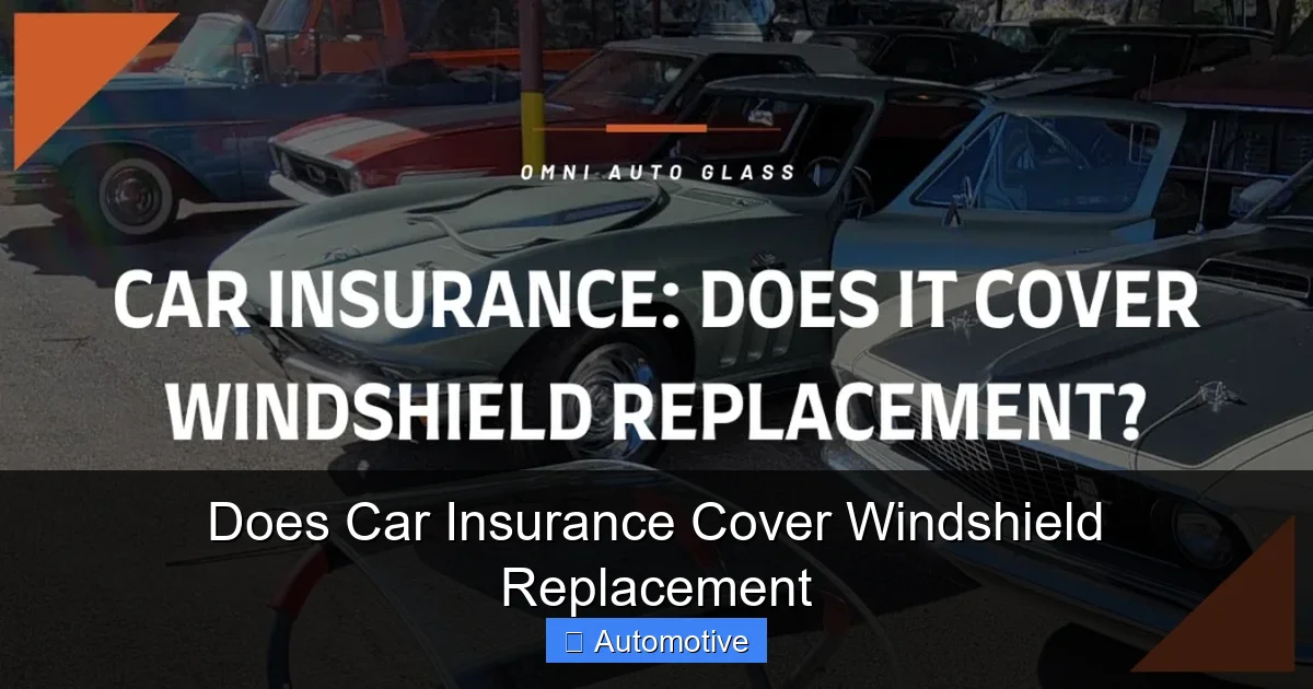 Does Car Insurance Cover Windshield Replacement