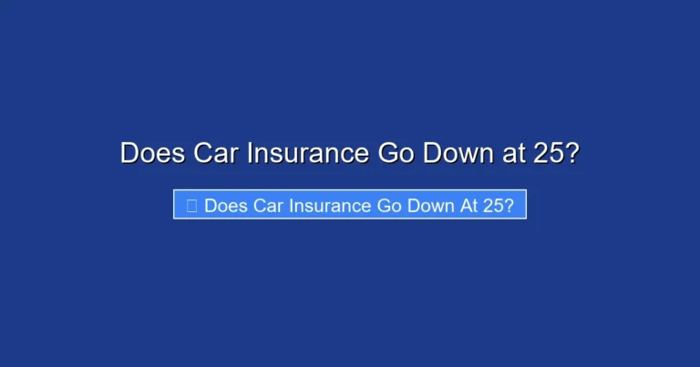 Does Car Insurance Go Down at 25?