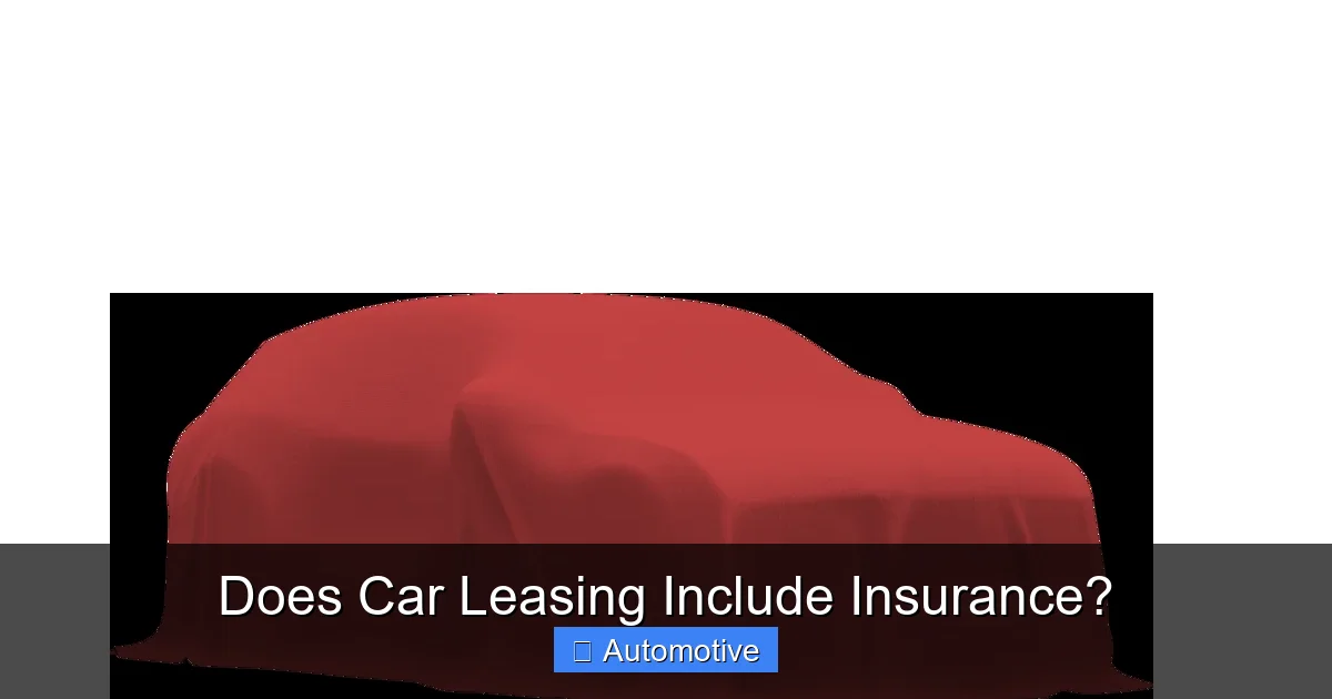 Does Car Leasing Include Insurance?