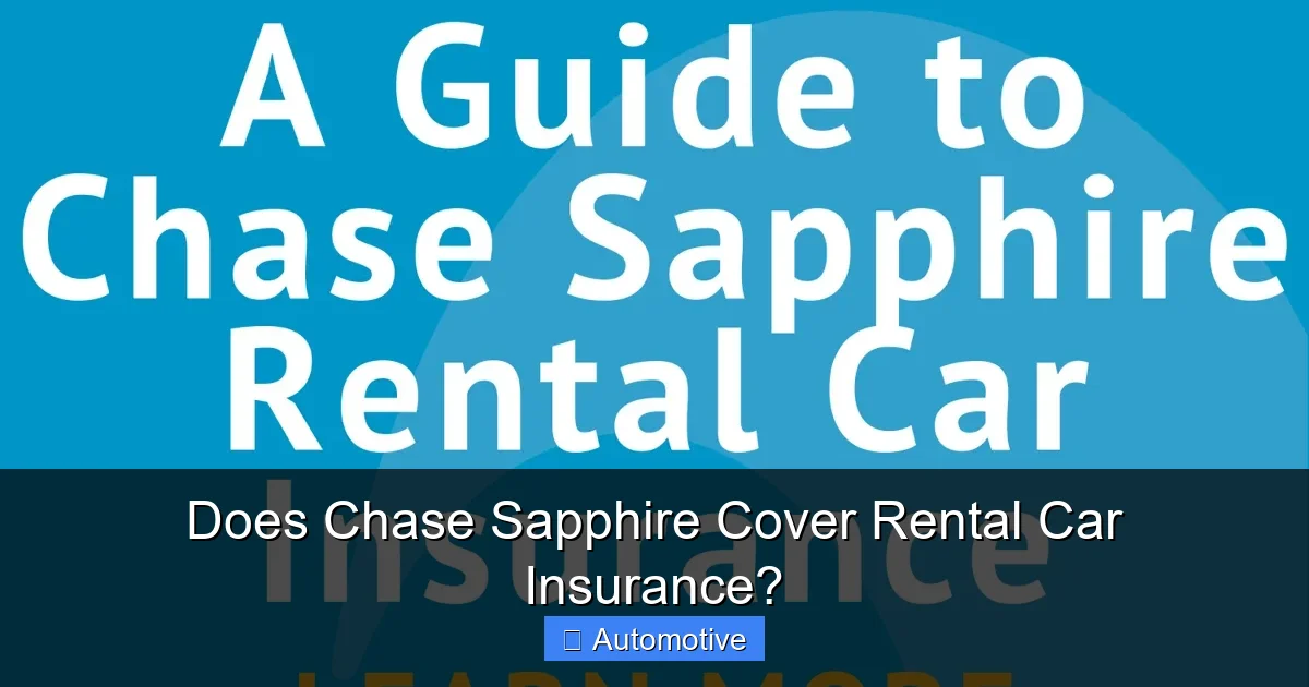 Does Chase Sapphire Cover Rental Car Insurance?