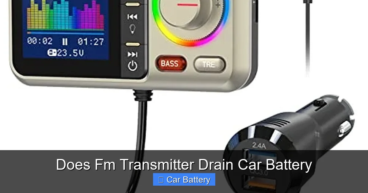 Does Fm Transmitter Drain Car Battery