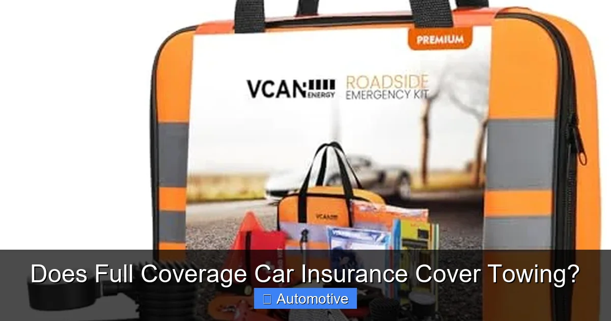 Does Full Coverage Car Insurance Cover Towing?