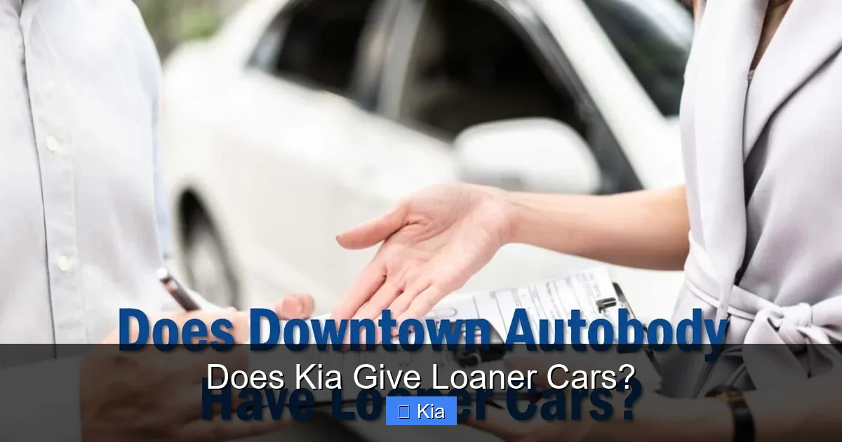 Does Kia Give Loaner Cars?