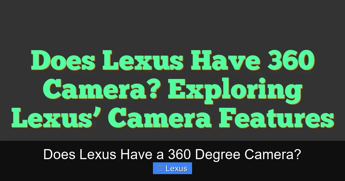 Does Lexus Have a 360 Degree Camera?