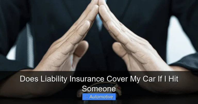 Does Liability Insurance Cover My Car If I Hit Someone