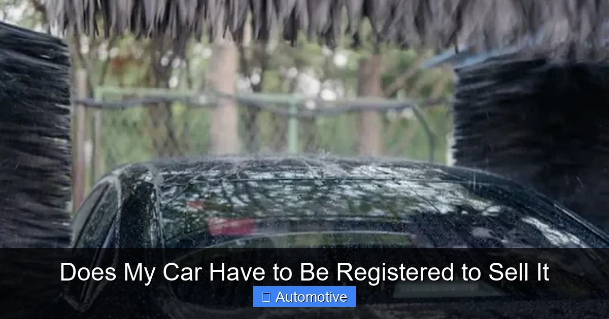 Does My Car Have to Be Registered to Sell It
