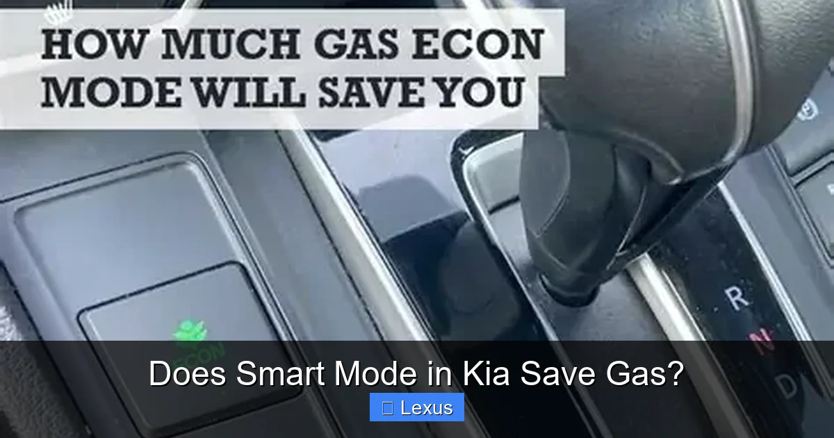 Does Smart Mode in Kia Save Gas?