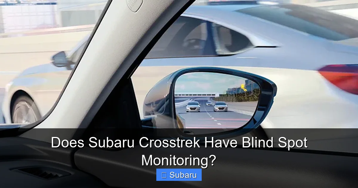 Does Subaru Crosstrek Have Blind Spot Monitoring?