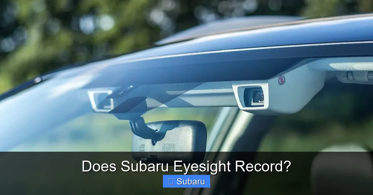 Does Subaru Eyesight Record?