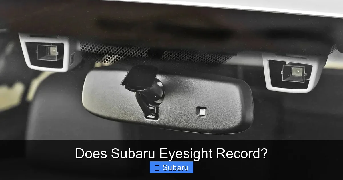 Does Subaru Eyesight Record?