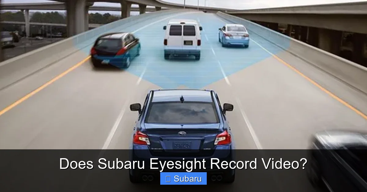 Does Subaru Eyesight Record Video?