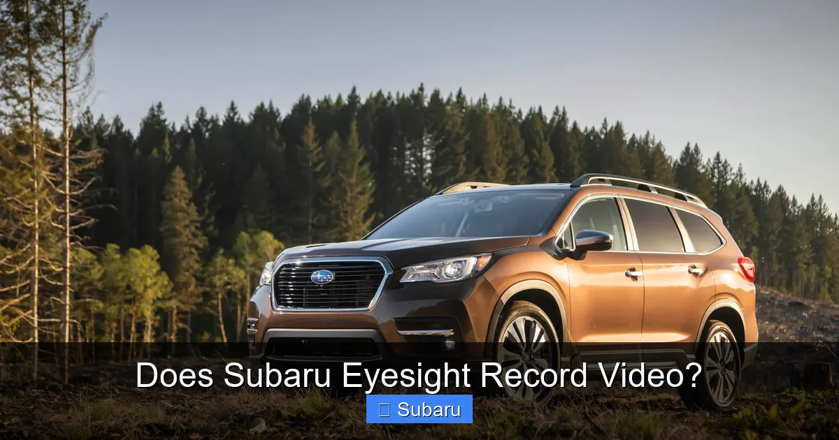 Does Subaru Eyesight Record Video?