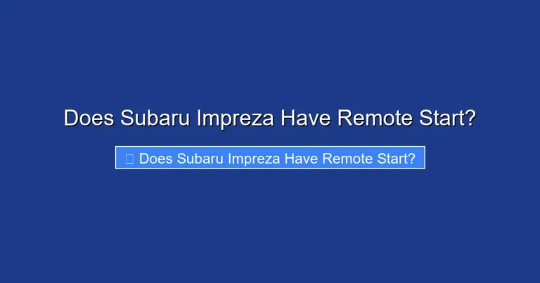 Does Subaru Impreza Have Remote Start?