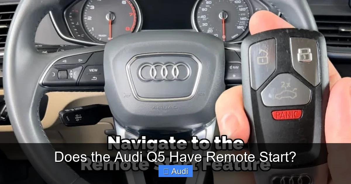 Does the Audi Q5 Have Remote Start?