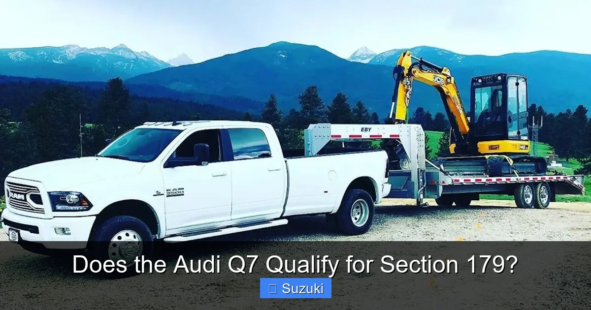 Does the Audi Q7 Qualify for Section 179?