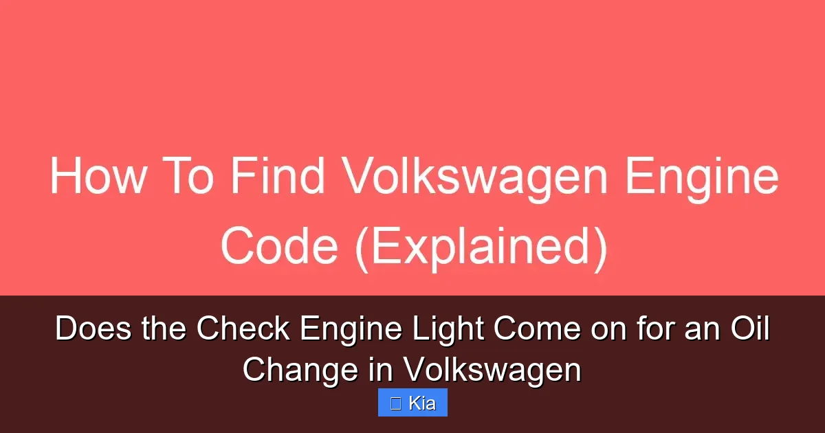 Does the Check Engine Light Come on for an Oil Change in Volkswagen