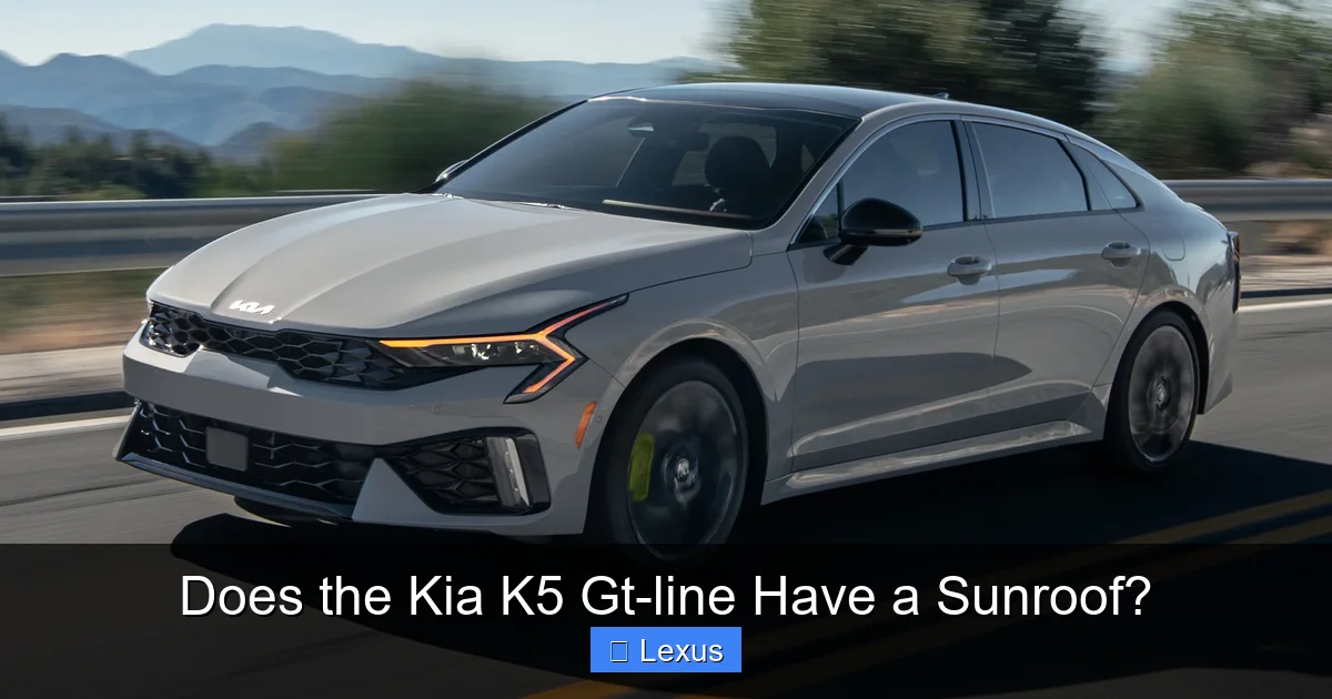 Does the Kia K5 Gt-line Have a Sunroof?