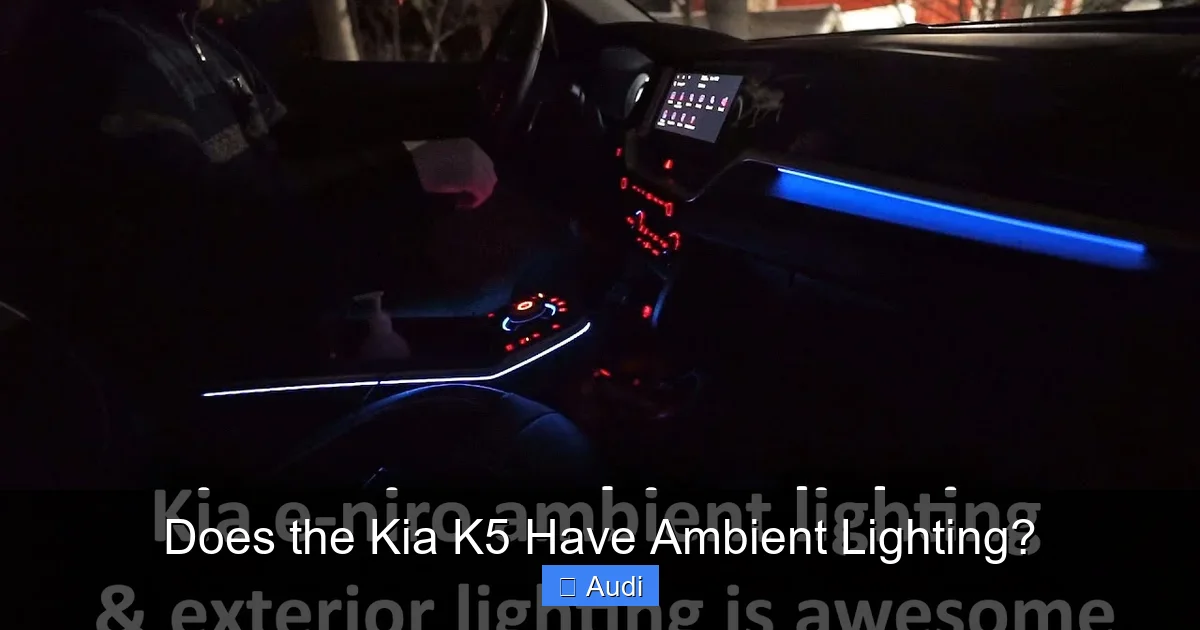 Does the Kia K5 Have Ambient Lighting?