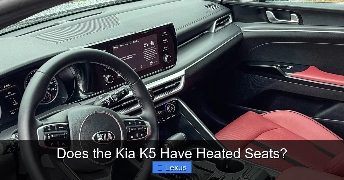Does the Kia K5 Have Heated Seats?