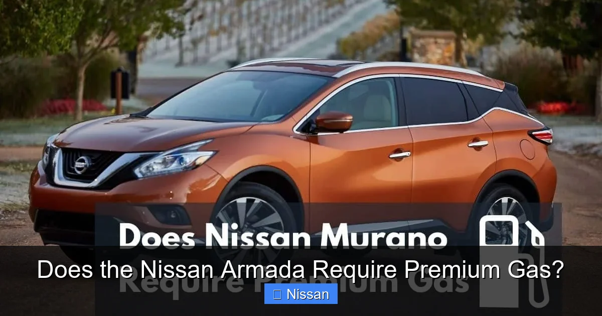 Does Nissan Armada Require Premium Gasnull