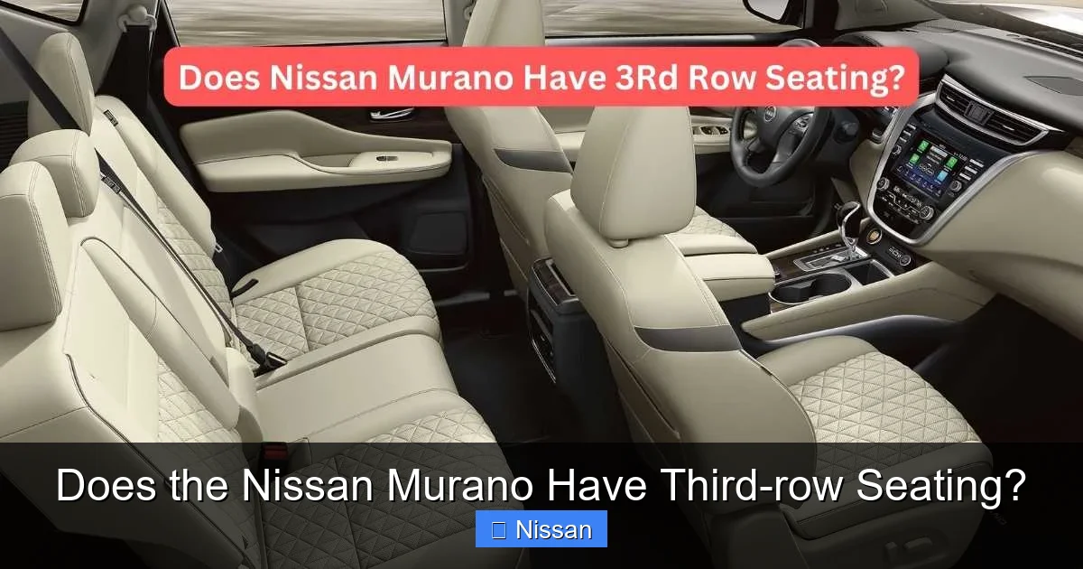 Does the Nissan Murano Have Third-row Seating?