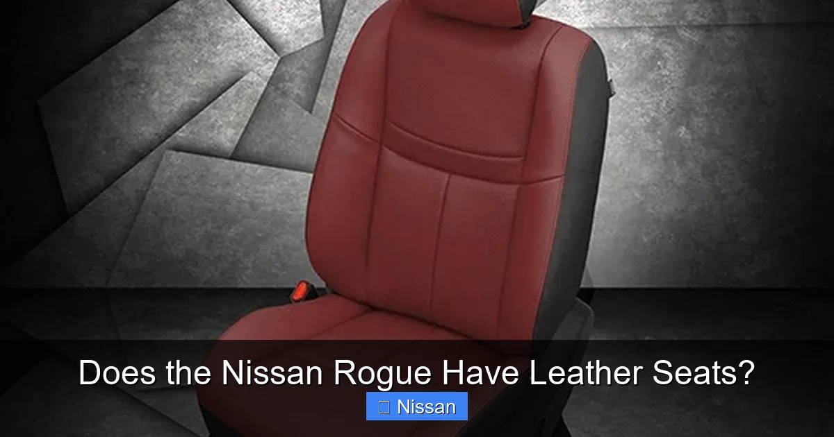 Does the Nissan Rogue Have Leather Seats?